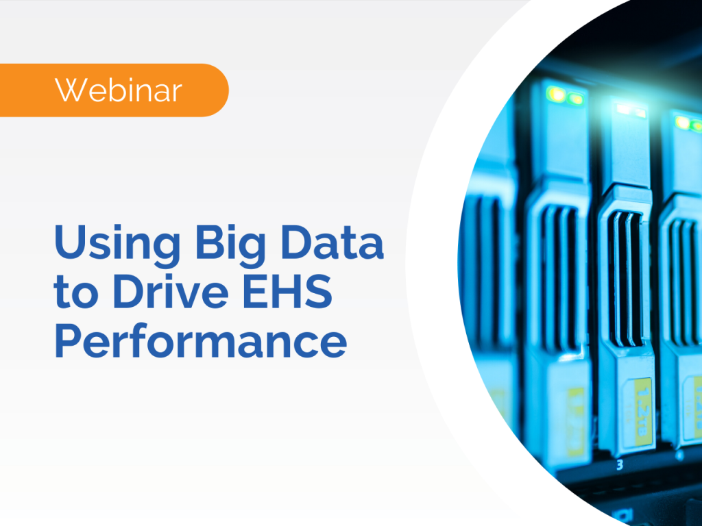 Webinar: Discover how leveraging big data can boost EHS Performance, with an image of blue data servers on the right.