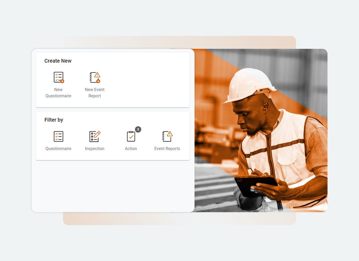 A man in a hard hat and safety vest writes on a tablet. On the left, the Solutions Main user interface offers options to create or filter questionnaires, inspections, actions, or event reports—all in One Platform.